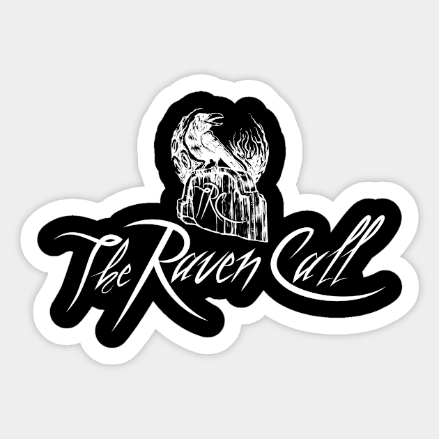 The Raven Call Sticker by The Dark Raven